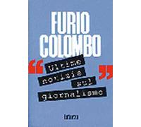 Ultime notizie sul giornalismo. Manuale di giornalismo internazionale
