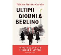 Ultimi giorni a Berlino