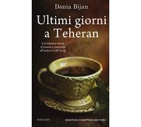 Ultimi giorni a Teheran