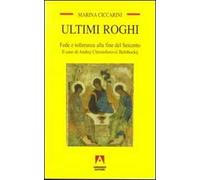Ultimi roghi. Fede e tolleranza alla fine del Seicento. Il caso di Andrej Christoforovic Belobockij