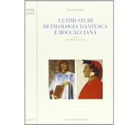 Ultimi studi di filologia dantesca e boccacciana
