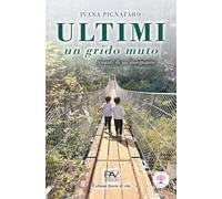 ULTIMI: UN GRIDO MUTO - vissuti di un’insegnante