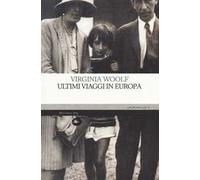 Ultimi viaggi in Europa