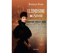 Ultimissime su Sissi