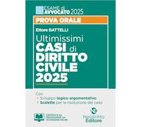 Ultimissimi casi di diritto civile. Prova orale esame di avvocato 2025