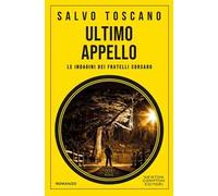 Ultimo appello. Le indagini dei fratelli Corsaro