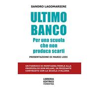 Ultimo banco. Per una scuola che non produca scarti