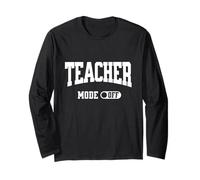Ultimo giorno di scuola insegnante modalità off fine anno scolastico regalo Maglia a Manica