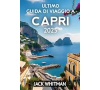 Ultimo Guida Di Viaggo A Capri 2025
