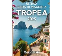 Ultimo Guida Di Viaggo A Tropea 2025