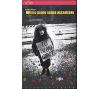 Ultimo piano senza ascensore