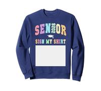 Ultimo Primo Giorno Classe del 2026 Senior Sign My Shirt Annuario Felpa