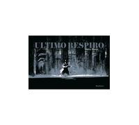 Ultimo respiro - Martin Thierry