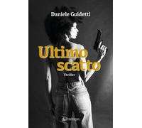Ultimo scatto - Guidetti Daniele