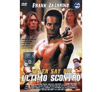 Ultimo Scontro - Never Say Die