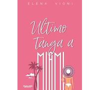 Ultimo tanga a Miami