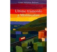 Ultimo tramonto a Montecatini