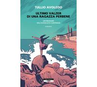 Ultimo valzer di una ragazza perbene. Un'indagine dell'avvocato Contrada -...