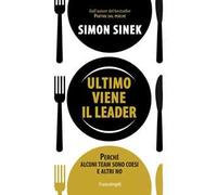 Ultimo viene il leader. Perché alcuni team sono coesi e altri no