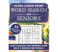 Ultra Large Print Word Search Puzzle Book for Seniors: Extra Easy Word Search for Memory Care: Nostalgic 8x8 Large Print Puzzles with Simple Everyday ... Alzheimer’s & Dementia-Friendly Relaxation