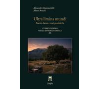 Ultra limina mundi: Suoni, danze e voci profetiche: 3