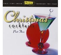 Ultra Lounge - Christmas Cocktails Part Three