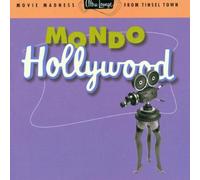 Ultra Lounge, Vol. 16: Mondo Hollywood by Ultra Lounge (2004-02-23)