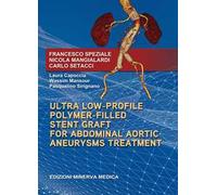 Ultra low-profile polymer-filled stent graft for abdominal aortic aneurysms