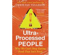 Chris van Tulleken Ultra-Processed People (Tascabile)