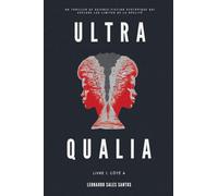 Ultra Qualia: Livre 1, Côté A