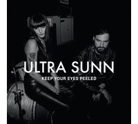 ULTRA SUNN Keep Your Eyes Peeled (CD)