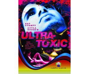 Ultra-Toxic (DVD) Juan Manuel Mad Crampi Arula Boogie Samanta Babik Zimena Dust