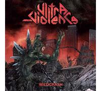 Ultra Violence - Wildcrash [Import]