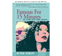 Ultra Violet Famous for 15 Minutes (Tascabile)