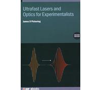 Ultrafast Lasers and Optics for Experimentalists
