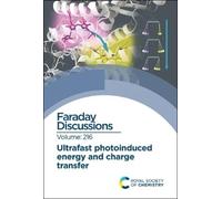 Ultrafast Photoinduced Energy and Charge Transfer (Copertina rigida)