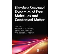 Ultrafast Structural Dynamics of Free Molecules and Condensed Matter