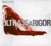 ULTRAJE A RIGOR - NOVA SERIE