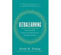 Scott H Young Ultralearning (Copertina rigida)