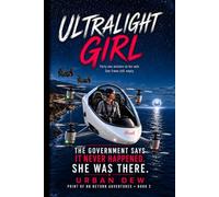 ULTRALIGHT GIRL: The Government Says It Never Happened.