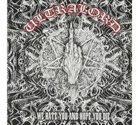 Ultralord We Hate You and Hope You Die (CD) Album