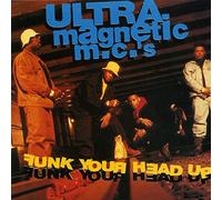Ultramagnetic Mc's - Funk Your Head Up by Ultramagnetic Mc's