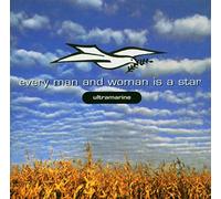 Ultramarine Every Man and Woman Is a Star (CD) Album