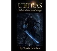 Ultras: Effect of the Sky Canopy