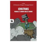 @Ultras. Parole e suoni dalle curve