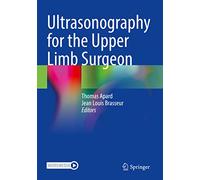 Ultrasonography for the Upper Limb Surgeon