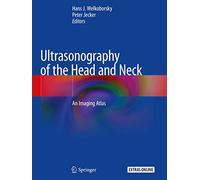 Ultrasonography of the Head and Neck: An Imaging Atlas