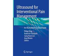 Ultrasound for Interventional Pain Management: An Illustrated Procedural Guide