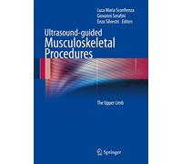 Ultrasound-guided Musculoskeletal Procedures: The Upper Limb