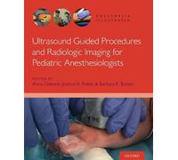 Ultrasound Guided Procedures and Radiologic Imaging for Pediatric An (Tascabile)